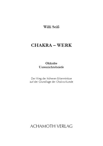 Willi Seiss   Chakra-Werk, Loseblattsammlung mit Ergänzungslieferungen (je Serie)
