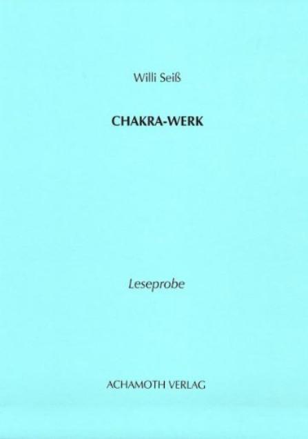 Willi Seiss   Chakra-Werk  Leseprobe