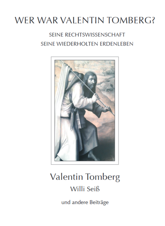 Valentin Tomberg / Willi Seiss   Wer war Valentin Tomberg?